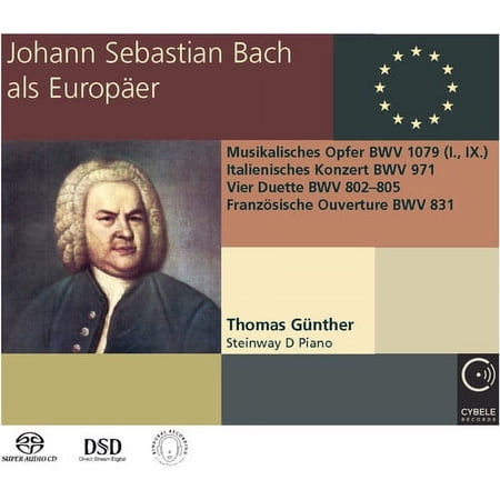 Bach,J.S. / Gunther,Thomas - Johann Sebastian Bach The European - Music & Performance - SACD