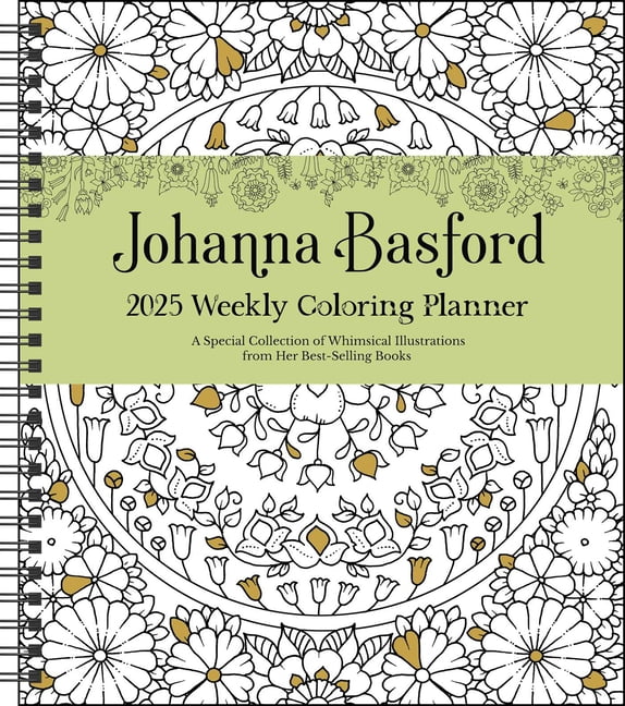 Johanna Basford 12Month 2025 Weekly Coloring Calendar A Special