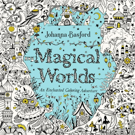 Magical Worlds: An Enchanted Coloring Adventure, 80 pages (Paperback)