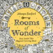 Johanna Basford: Rooms of Wonder: Step Inside This Magical Coloring Book, 80 pages (Paperback)