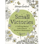 Johanna Basford: Small Victories: A Coloring Book of Little Wins and Miniature Masterpieces, 80 pages (Paperback)