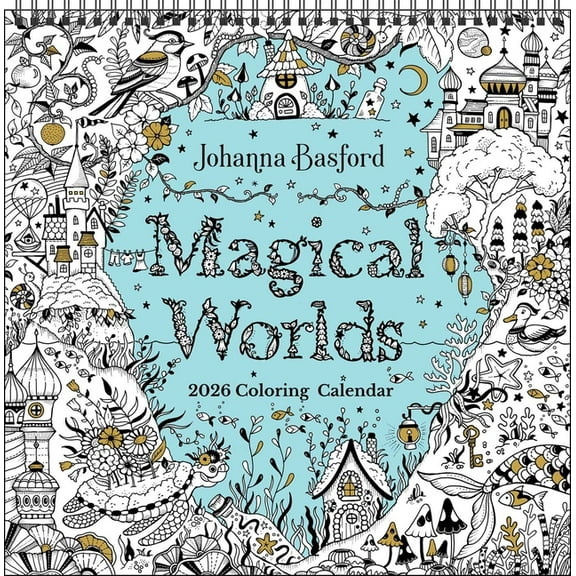 Johanna Basford's 2026 Coloring Wall Calendar, (Paperback)