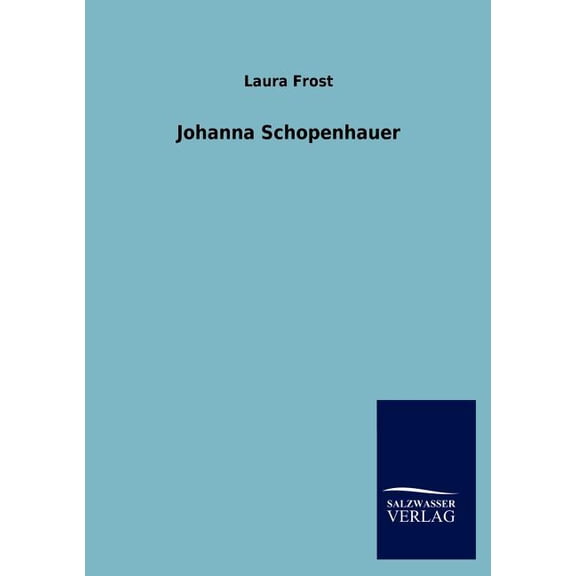 Johanna Schopenhauer (Paperback)