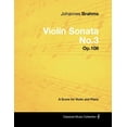 thumbnail image 1 of Johannes Brahms - Violin Sonata No.3 - Op.108 - A Score for Violin and Piano, (Paperback), 1 of 1