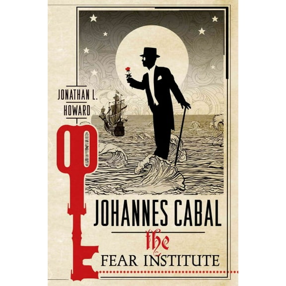 Johannes Cabal Novels: Johannes Cabal: The Fear Institute (Paperback)