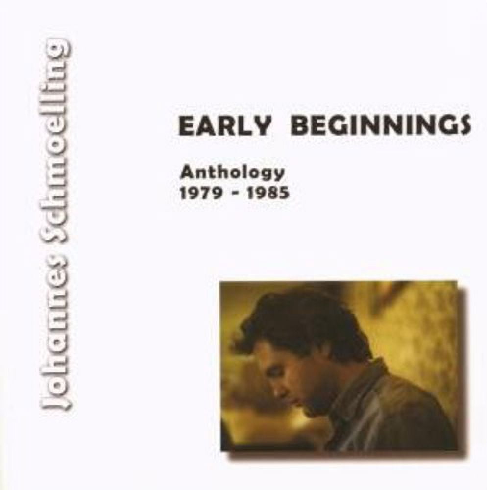 Johannes Schmoelling - Early Beginnings (Anthology 1979 -1985) - Music & Performance - CD