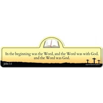 John 1:1 Bible Verse Sign | In the beginning was the Word and the Word was with God and the Word was God.