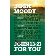 John 13-21 For You Revealing The Way Of True Glory