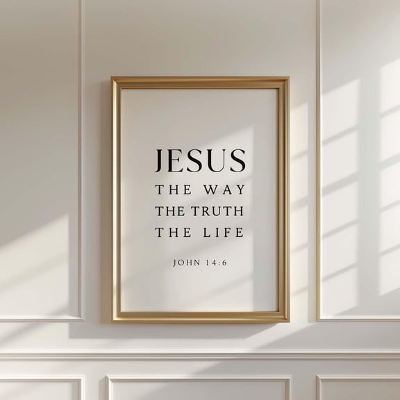 John 14 6 Way Truth Life Scripture Christian Wall Art, Unframed Paper Print Size 8x12