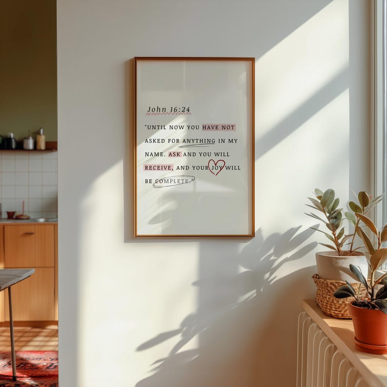 John 16:24 Poster Christian Scripture Wall Art Faith Quote for ...