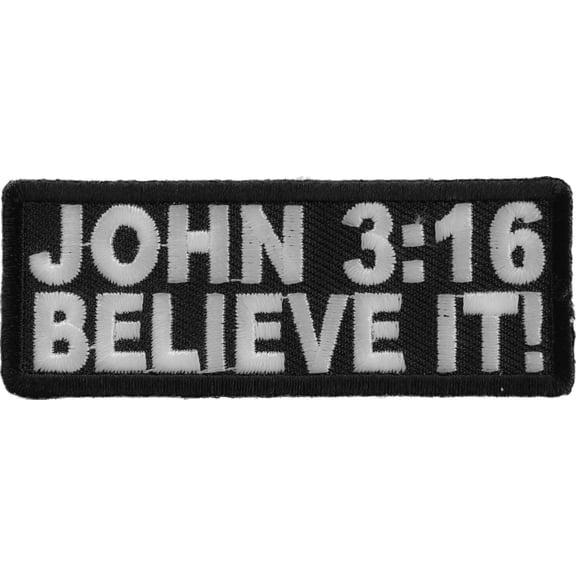 John 3 16 Believe It Patch
