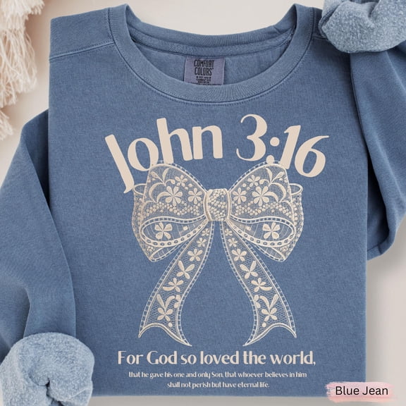 John 3 16 Bow TShirt Christian Scripture Pullover
