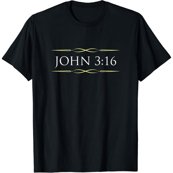 John 3 16, Christian Bible Verse, Classic Text Style T-Shirt