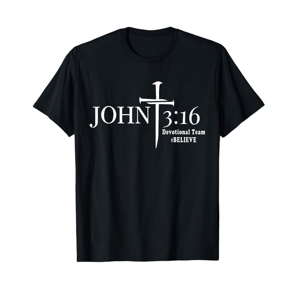 John 3 16 Devotional Team God Christian T-Shirt
