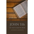 thumbnail image 1 of John 3 : 16: For God So Loved the World (Paperback), 1 of 1