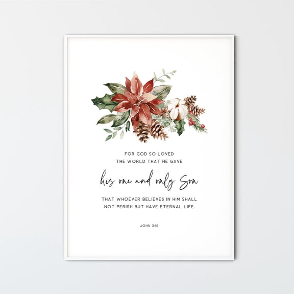 John 3:16 His One And Only Son Scripture Unframed Paper Print