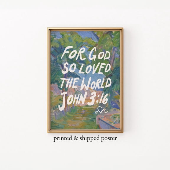 John 3 16 Print, Christian Wall Art, Unframed Paper Poster 24x36in