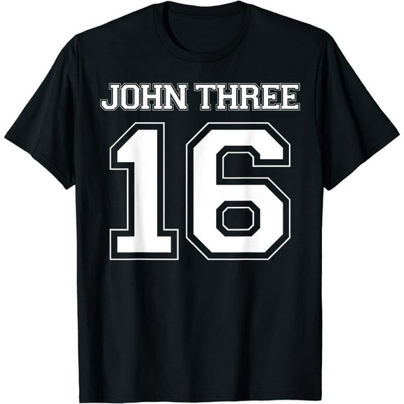 John 3:16 Funny Creative Graphic T-Shirt