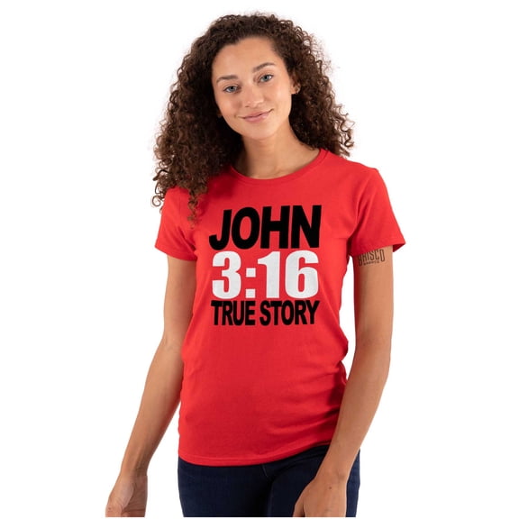 John 3:16 True Story Bible Verse Womens Slim Fit Graphic Tee Brisco Brands S