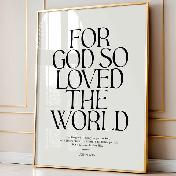 John 3 16 Wall Art, For God So Loved The World Print, Christian Wall Art, Bible Verse Print, Scripture Print, Sunday School Poster UNFRAMED PAPER POSTER, Home Decor, Vintage Gift, Living Room Dercor
