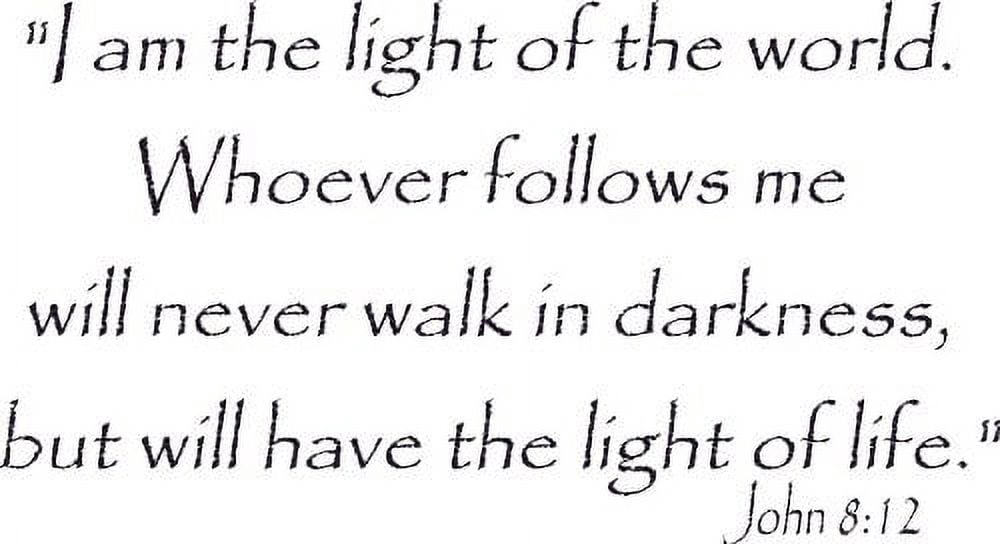 John 8:12, Vinyl Wall Art, I Am the Light of the World, Follows Me ...