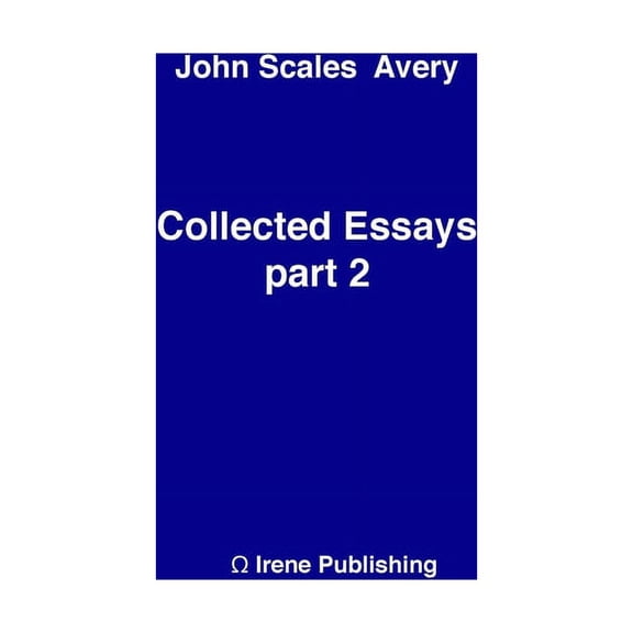 John A Collected Essays 2, (Paperback)