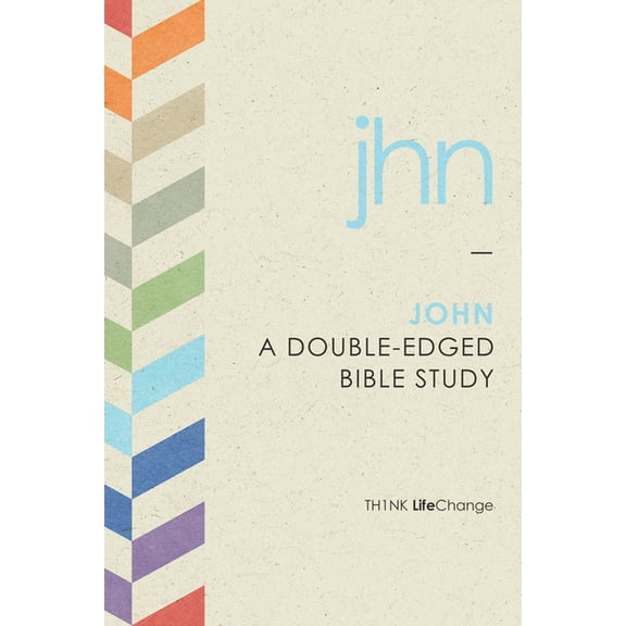 John: A Double-Edged Bible Study (Paperback)