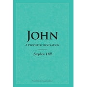 John A Prophetic Revelation, Hardcover