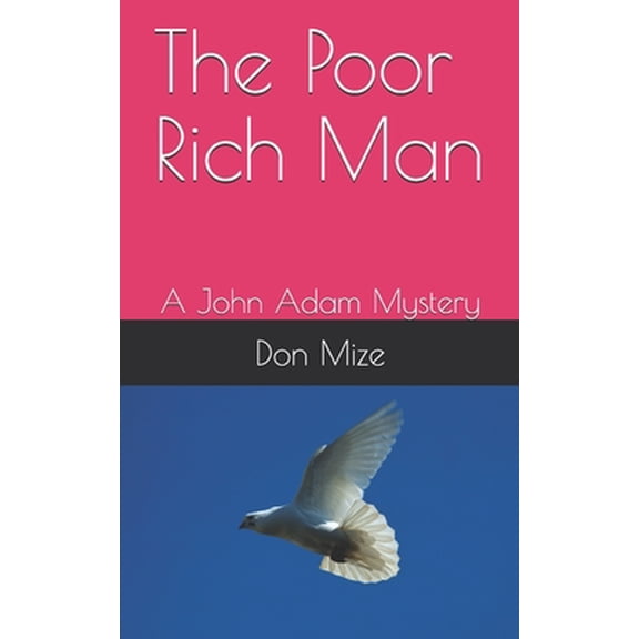 The Poor Rich Man: A John Adam Mystery