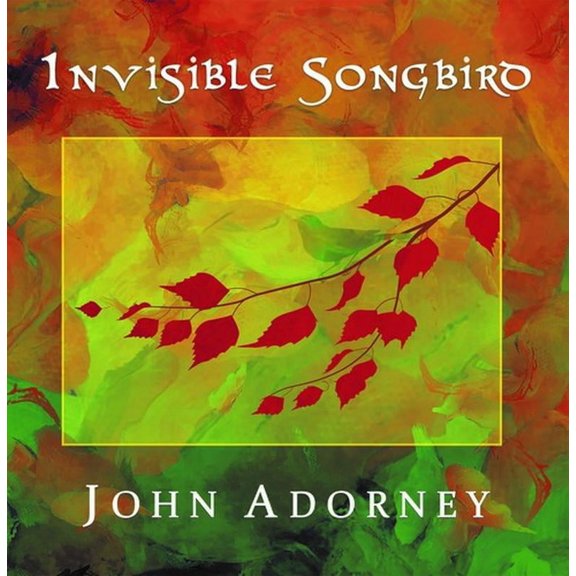 John Adorney - Invisible Songbird - Pop Rock - CD