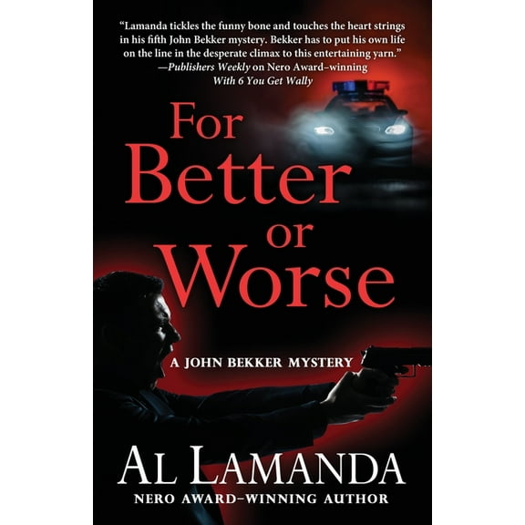 John Bekker Mystery For Better or Worse, Book 7, (Paperback)