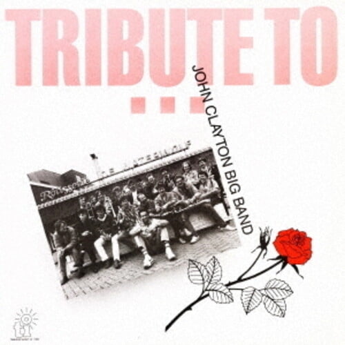 John Big Band Clayton - Tribute To - 2022 Remaster - Music & Performance - CD