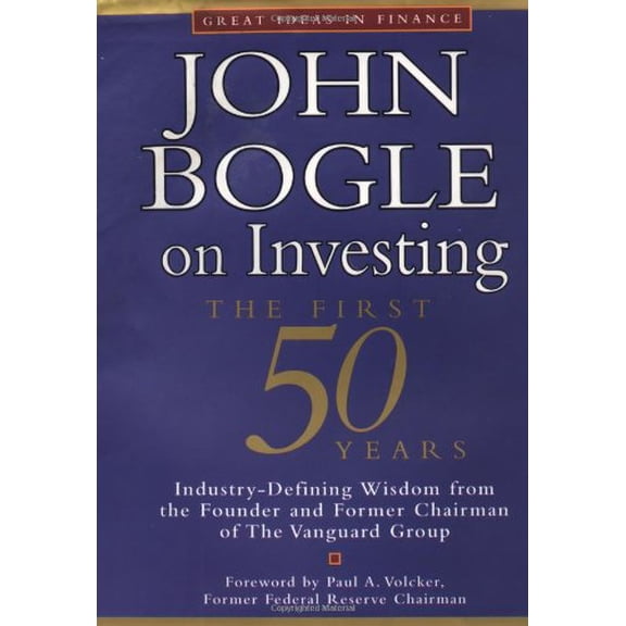 Pre-Owned John Bogle on Investing: The First 50 Years (Hardcover) 0071364382 9780071364386