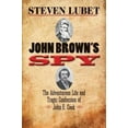 thumbnail image 1 of Pre-Owned John Brown's Spy: The Adventurous Life and Tragic Confession of John E. Cook (Hardcover) 0300180497 9780300180497, 1 of 1