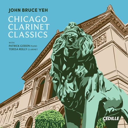 John Bruce Yeh - Chicago Clarinet Classics - Music & Performance - CD