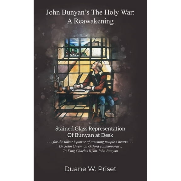 John Bunyan's The Holy War: A Reawakening (Hardcover)