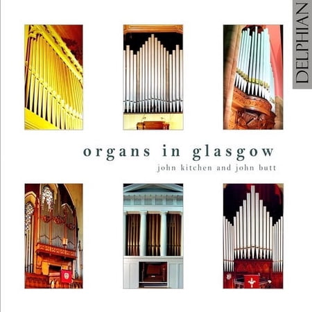 John Butt - Organs in Glasgow - Classical - CD