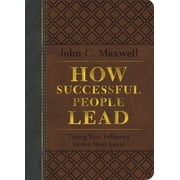 How Successful People Lead Brown and Gray LeatherLuxe  Taking Your Influence to the Next Level Special edition Hardcover