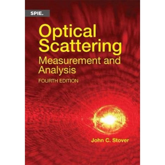 John C. Stover Optical Scattering (Paperback) Press Monographs