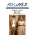 thumbnail image 1 of John C. and Hiley : The Struggle of a Coal Mining Family, 1 of 1