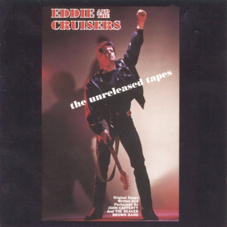 John Cafferty - Eddie and the Cruisers: The Unreleased Tapes - Music & Performance - CD