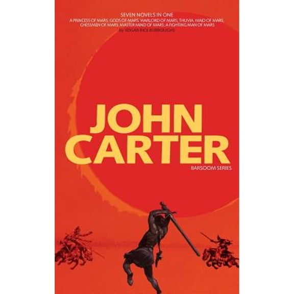 Pre-Owned John Carter: Barsoom Series (7 Novels) A Princess of Mars; Gods of Mars; Warlord of Mars; Thuvia, Maid of Mars; Chessmen of Mars; Master Mind of Mars; Fighting Man of Mars COMPLETE Hardcover