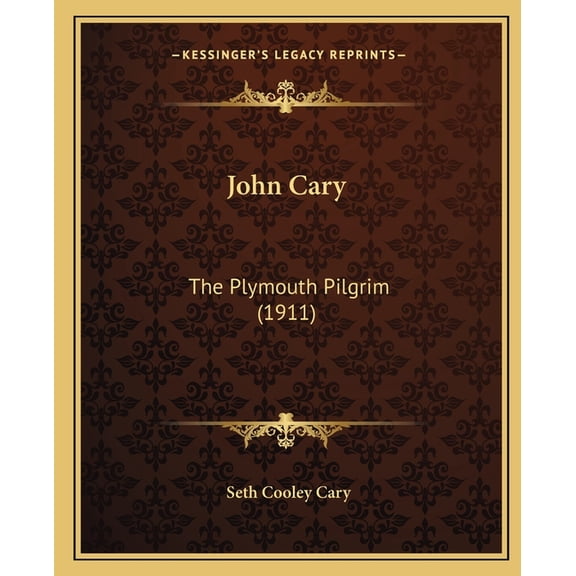 John Cary : The Plymouth Pilgrim (1911) (Paperback)