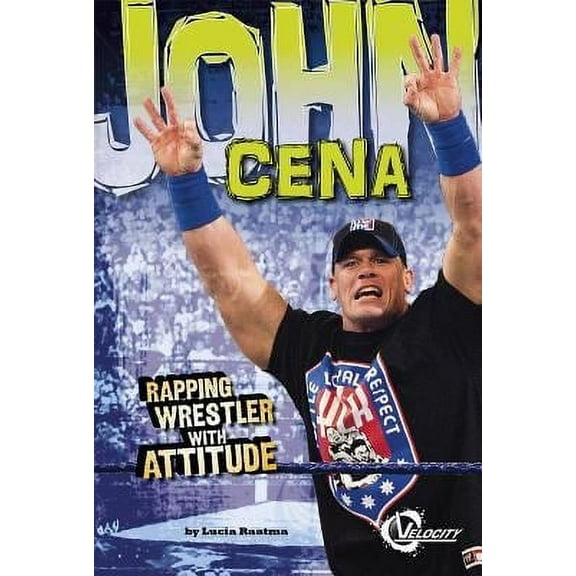 Pre-Owned John Cena: Rapping Wrestler with Attitude (Hardcover) 1429686766 9781429686761