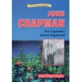 thumbnail image 1 of Pre-Owned John Chapman: The Legendary Johnny Appleseed (Historical American Biographies) (Unknown) 0766014436 9780766014435, 1 of 1