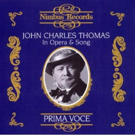 John Charles Thomas - John Charles Thomas in Opera & Song - Music & Performance - CD