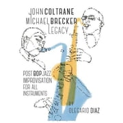 John Coltrane Michael Brecker Legacy, Paperback