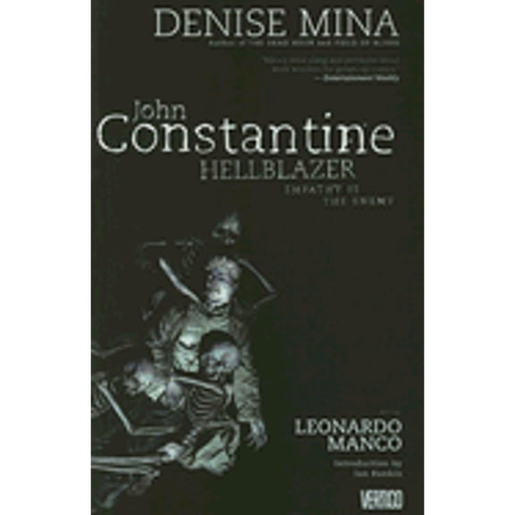 Pre-Owned John Constantine, Hellblazer : Empathy Is the Enemy, Paperback by Mina, Denise; Manco, Leonardo, ISBN 140121066X, ISBN-13 9781401210663