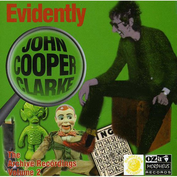 John Cooper Clarke - Evidently John Cooper Clarke (Archive Recordings Volume 2) - Rock - CD