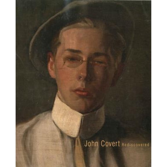 Pre-Owned John Covert Rediscovered (Paperback) by Leo G Mazow